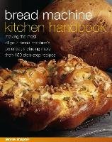 Bread Machine Kitchen Handbook Shapter Jennie