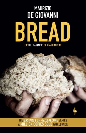 Bread: The Bastards of Pizzofalcone De Giovanni Maurizio