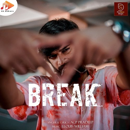 Break ACP Pradeep, Llouis William