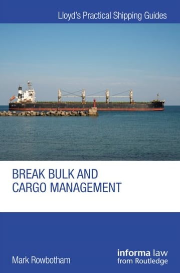 Break Bulk and Cargo Management Mark Rowbotham