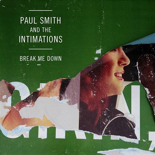 Break Me Down Paul Smith