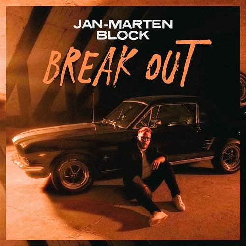Break Out Jan-Marten Block