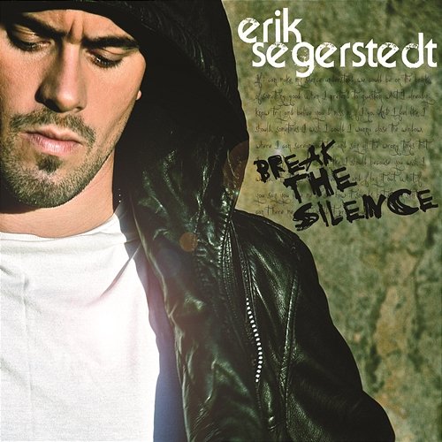 Break the Silence Erik Segerstedt