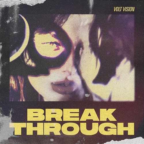 Break Through VOLT VISION