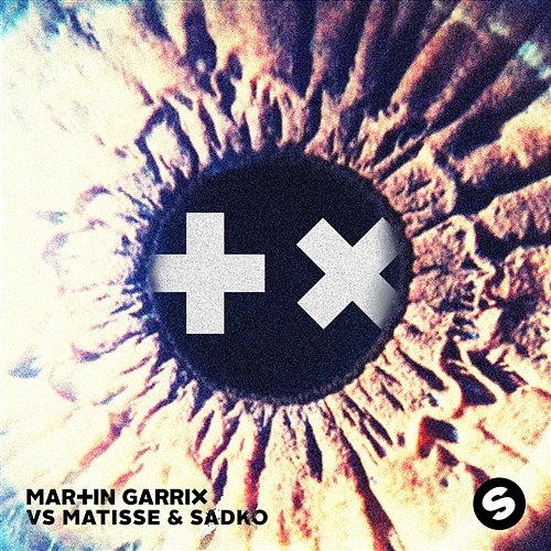 Break Through The Silence EP Martin Garrix vs. Matisse & Sadko