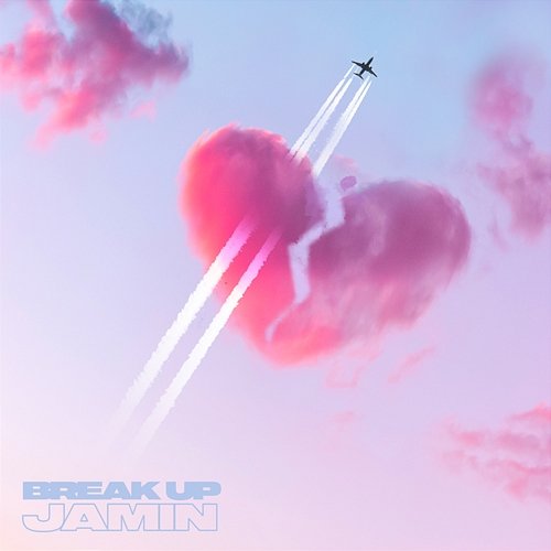 Break Up Jamin