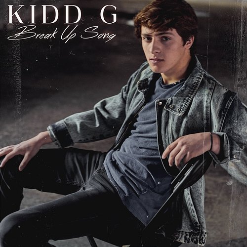 Break Up Song Kidd G