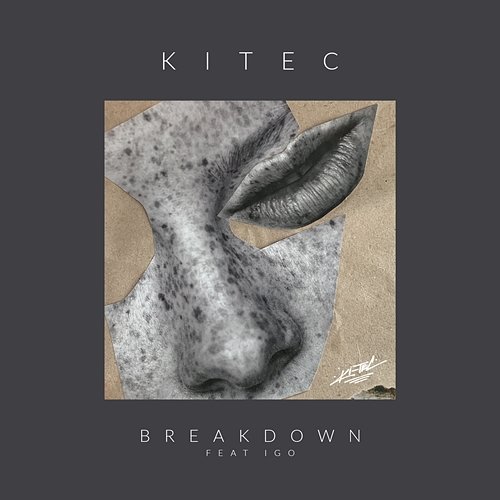 Breakdown KITEC feat. Igo