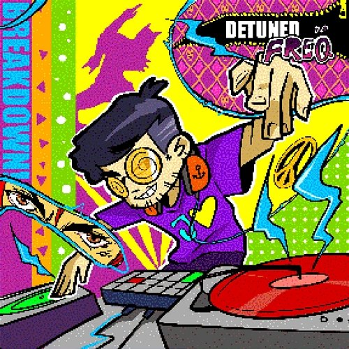 breakdown! detunedfreq