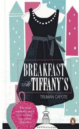 Breakfast at Tiffany’s Capote Truman