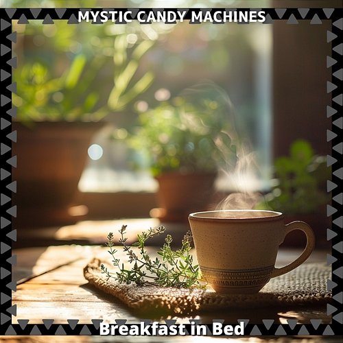 Breakfast In Bed - Mystic Candy Machines | Muzyka, Mp3 Sklep EMPIK.COM