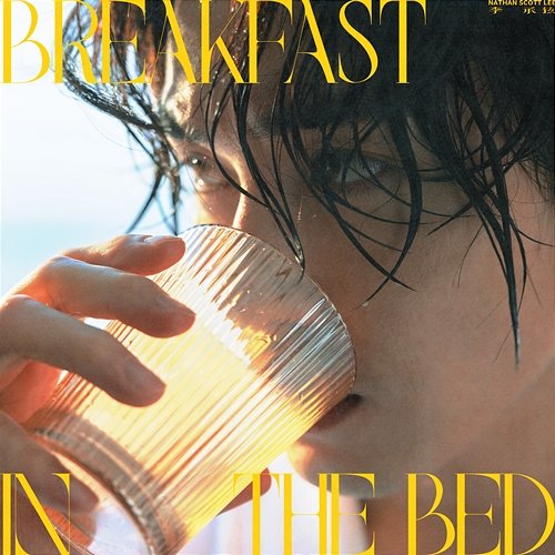 Breakfast in the Bed Nathan Scott Lee