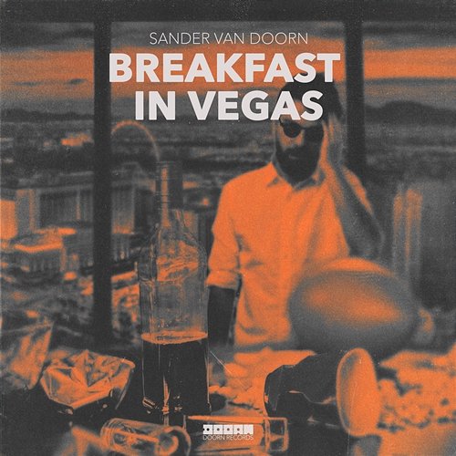 Breakfast In Vegas Sander Van Doorn