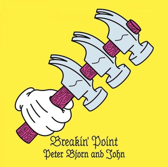 Breakin' Point Peter Bjorn and John