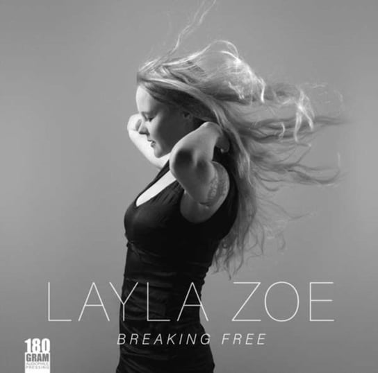 Breaking Free Zoe Layla