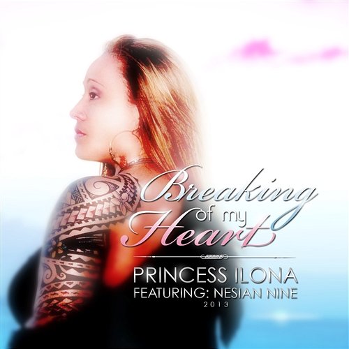 Breaking of My Heart Princess Ilona