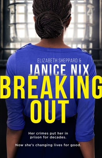 Breaking Out Nix Janice
