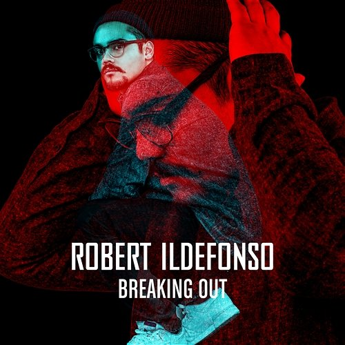 Breaking Out Robert Ildefonso