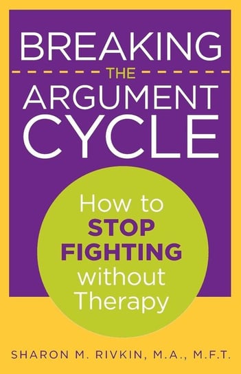 Breaking the Argument Cycle Rivkin Sharon