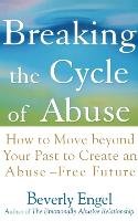 Breaking the Cycle of Abuse Engel Beverly