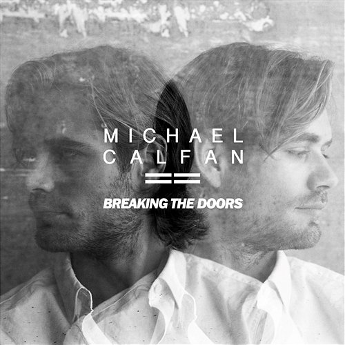 Breaking the Doors Michael Calfan