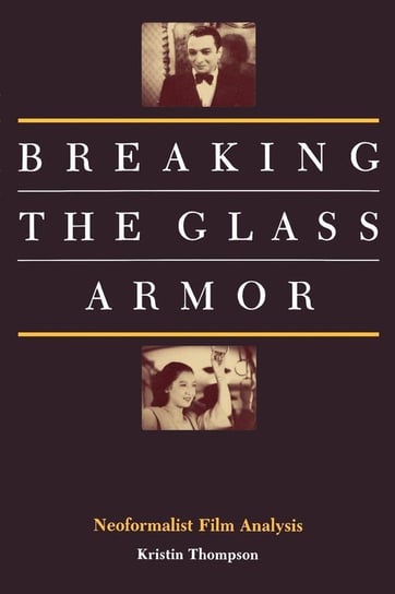 Breaking the Glass Armor Thompson Kristin