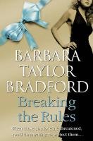 Breaking the Rules Bradford Barbara Taylor