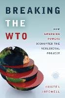 Breaking the WTO Hopewell Kristen