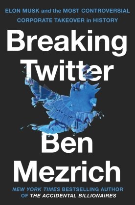 Breaking Twitter Mezrich Ben