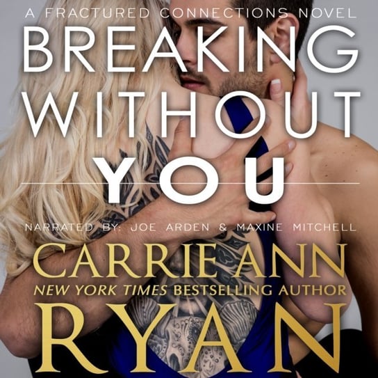 Breaking without You Ryan Carrie Ann