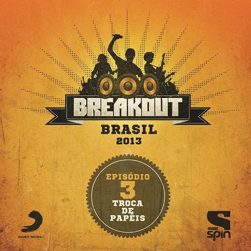 Breakout Brasil 2013 - Episódio 3 - Troca de Papéis Various Artists