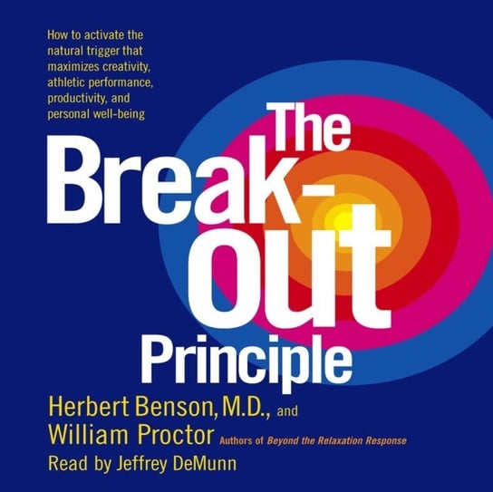 Breakout Principle Proctor William, Benson Herbert