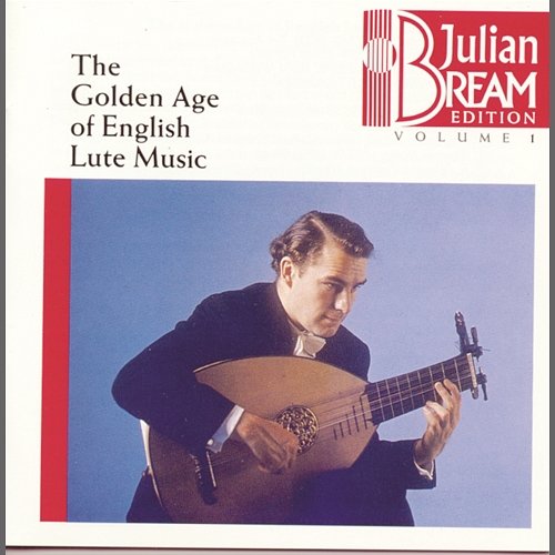 Bream Collection Vol. 1 - Golden Age English Lute Music Julian Bream