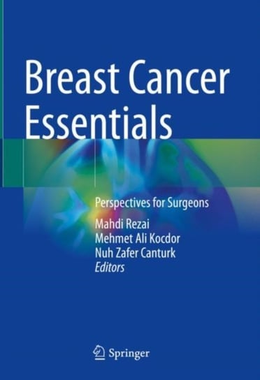 Breast Cancer Essentials: Perspectives for Surgeons Opracowanie zbiorowe