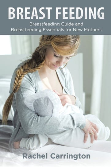Breast Feeding Carrington Rachel