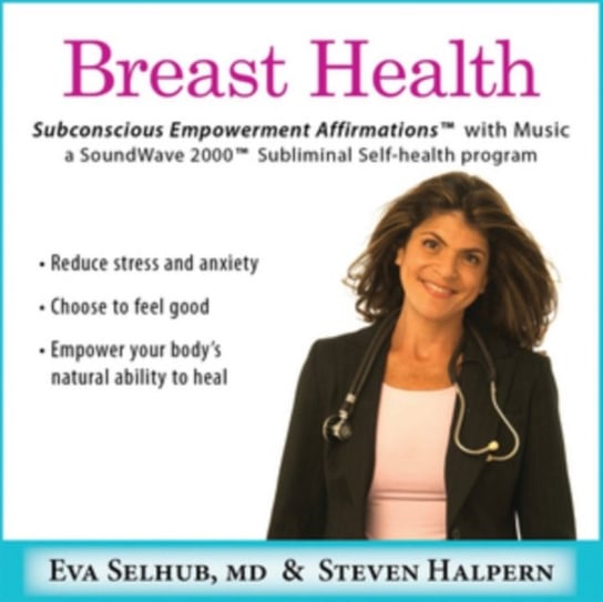 Breast Health Steven Halpern & Dr Eva Selhub