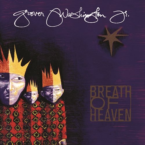 Breath Of Heaven - A Holiday Collection Grover Washington, Jr.