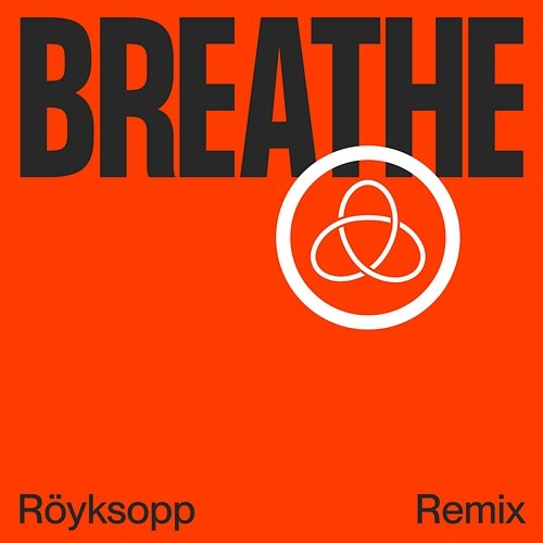 Breathe Astrid S, Röyksopp