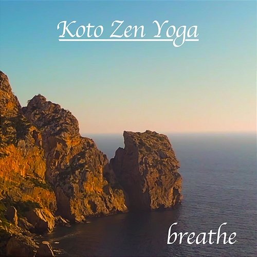 Breathe Koto Zen Yoga