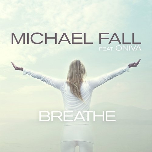 Breathe Michael Fall