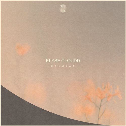 Breathe Elyse Cloudd