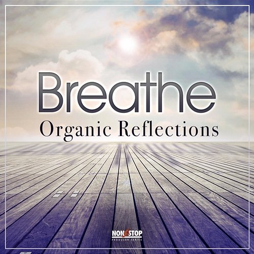 Breathe: Organic Reflections Oliver Schnee
