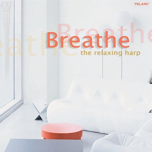 Breathe: The Relaxing Harp Yolanda Kondonassis