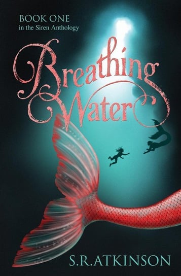 Breathing Water Atkinson S.R.