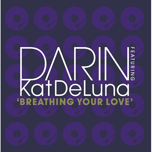 Breathing Your Love Darin Feat. Kat Deluna