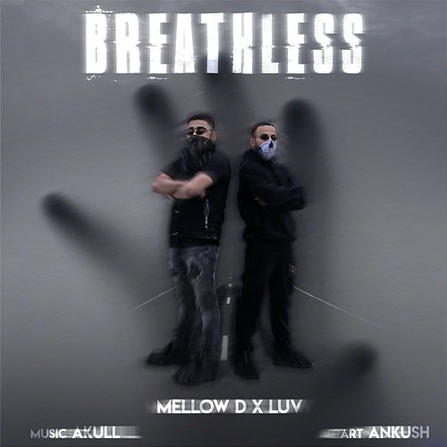 Breathless Mellow D & Luv