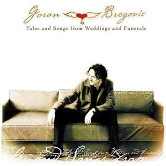 BREGOVIC G TALES AND SONGS FRO Bregovic Goran