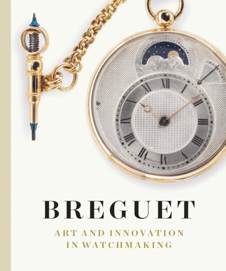 Breguet. Art and Innovation In Watchmaking Emmanuel Breguet, Martin Chapman