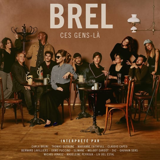 Brel: Ces Gens-Là Various Artists
