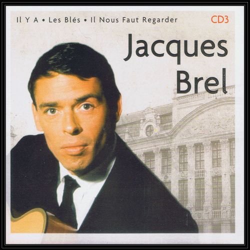 Brel Jacques. Volume 3 Brel Jacques